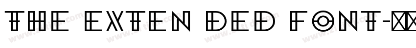 THE EXTEN DED FONT字体转换
